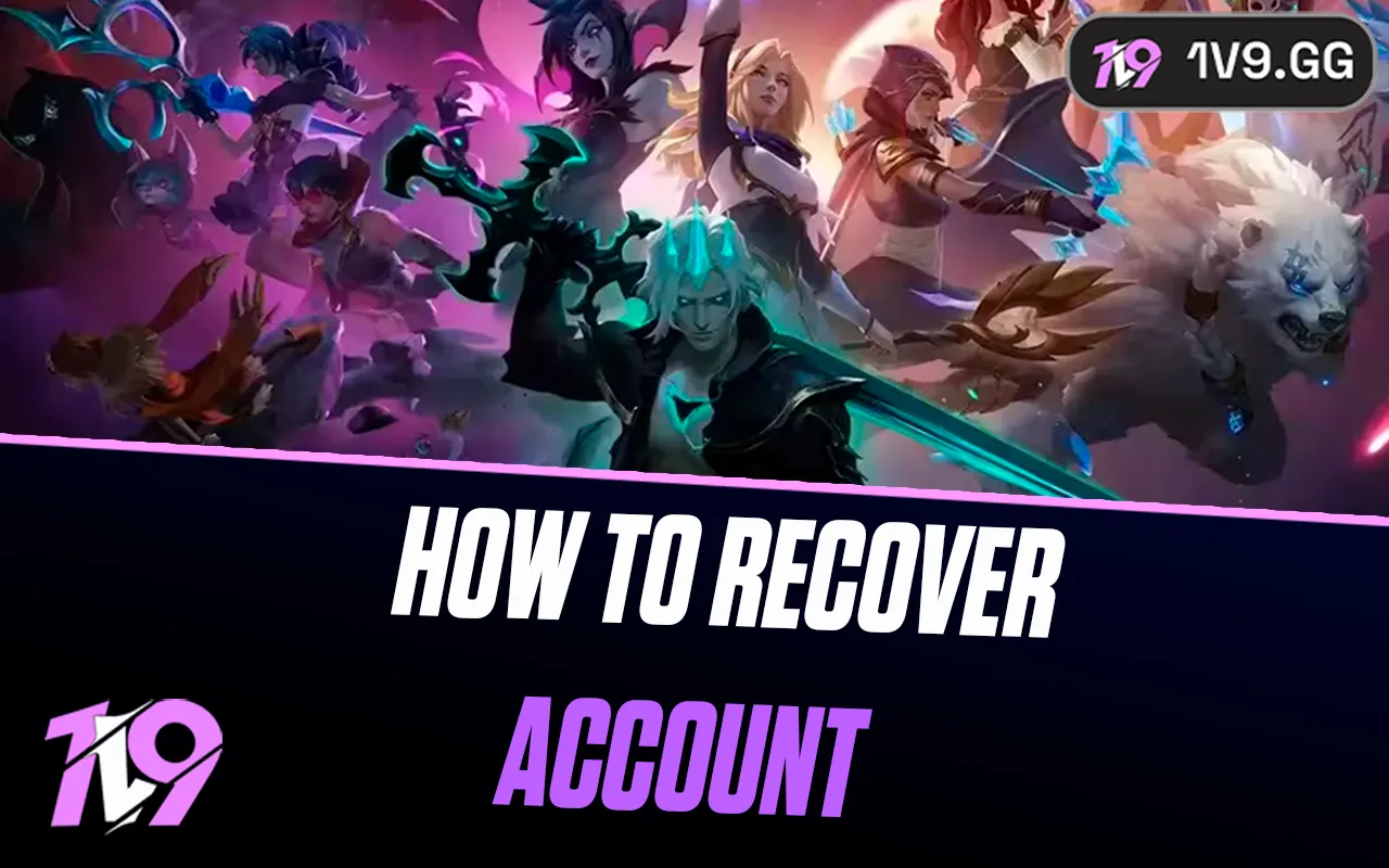How to Recover Your League of Legends Account